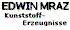 Logo von Edwin Mraz
Kunststofferzeugnisse GmbH